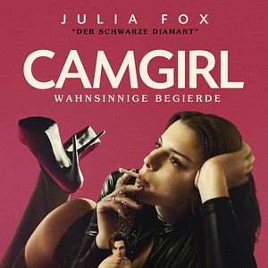 Bilder Camgirl - Wahnsinnige Begierde