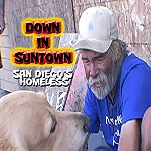 Bilder Down in Suntown: San Diego's Homeless