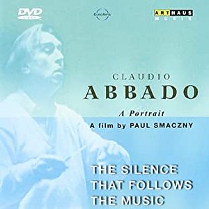 Bilder Claudio Abbado: Die Stille nach der Musik