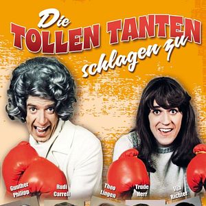 Bilder Die tollen Tanten schlagen zu