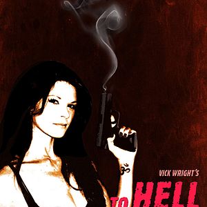 Bilder To Hell With A Bullet