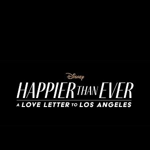 Bilder Happier Than Ever: Ein Liebesbrief an Los Angeles