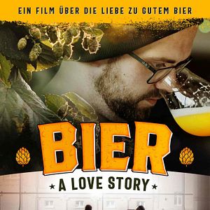 Bilder Bier - A Love Story