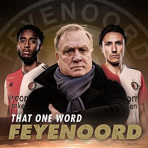 Bilder Das eine Wort: Feyenoord