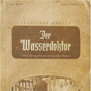 Bilder Sebastian Kneipp - Der Wasserdoktor