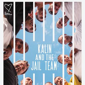 Bilder Kalin and the Jail Team