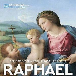 Bilder Exhibition On Screen: Raphael Revealed