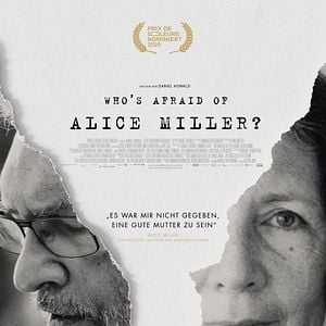 Bilder Who's Afraid Of Alice Miller?