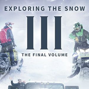 Bilder Exploring The Snow - The Final Volume