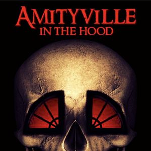 Bilder Amityville In The Hood