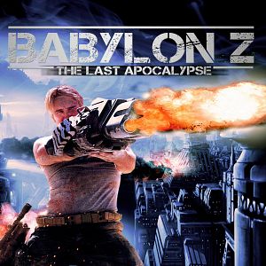 Bilder Babylon Z - The Last Apocalypse