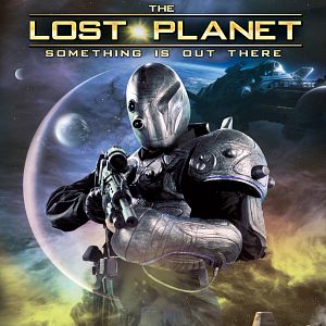 Bilder The Lost Planet - Something Is Out There