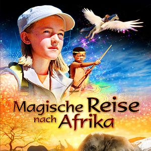 Bilder Magische Reise nach Afrika