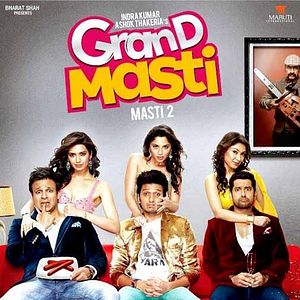 Bilder Grand Masti