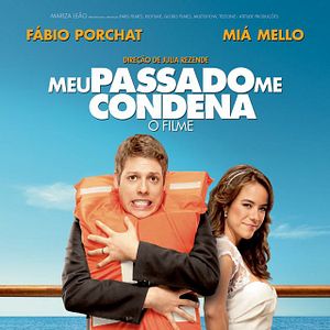 Bilder Meu Passado Me Condena - O Filme