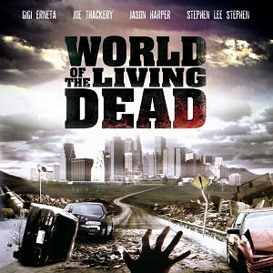 Bilder World of the Living Dead