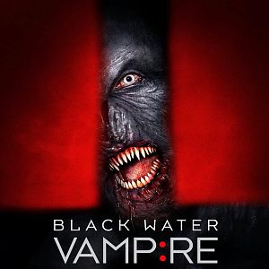 Bilder Black Water Vampire - Die Nacht des Grauens