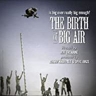 Bilder The Birth of Big Air