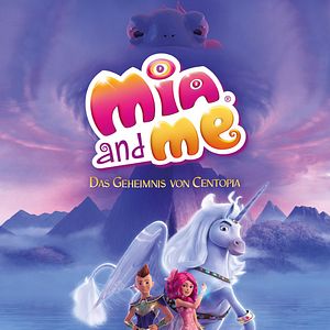 Bilder Mia And Me - Das Geheimnis von Centopia