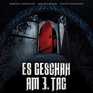 Bilder Es geschah am 3. Tag