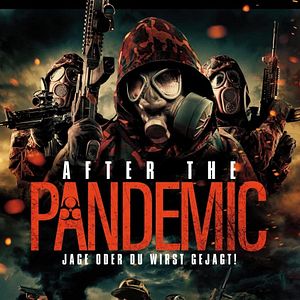 Bilder After The Pandemic - Jage oder du wirst gejagt!