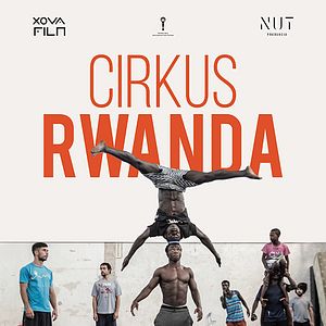 Bilder Circus Rwanda