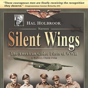 Bilder Silent Wings: The American Glider Pilots of World War II