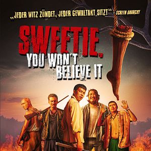 Bilder Sweetie, You Won't Believe It