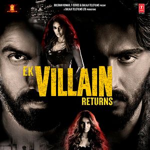 Bilder Ek Villain Returns