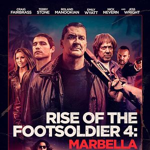 Bilder Rise of the Footsoldier 4 - The Marbella Job