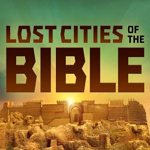Bilder Die verlorenen Städte der Bibel