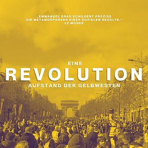 Bilder Eine Revolution - Aufstand der Gelbwesten
