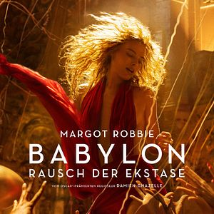 Bilder Babylon - Rausch der Ekstase