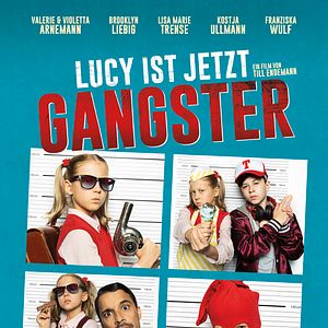 Bilder Lucy ist jetzt Gangster