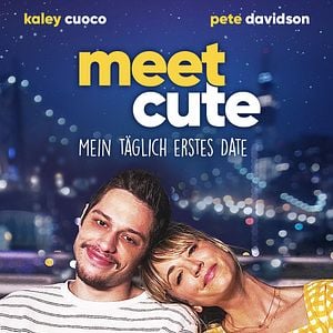 Bilder Meet Cute – Mein täglich erstes Date