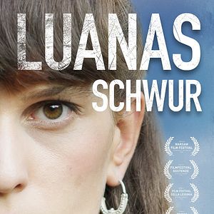 Bilder Luanas Schwur