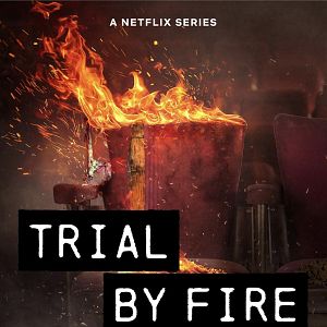 Bilder Trial By Fire