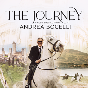 Bilder The Journey: A Music Special from Andrea Bocelli