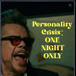 Bilder Personality Crisis: One Night Only