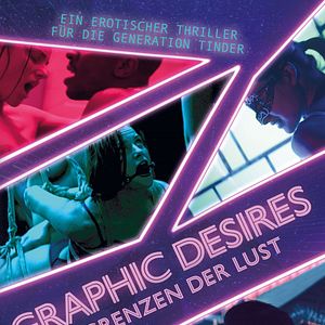 Bilder Graphic Desires - Grenzen der Lust