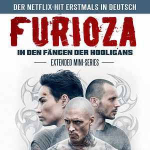 Bilder Furioza - In den Fängen der Hooligans