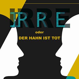 Bilder Irre oder Der Hahn ist tot