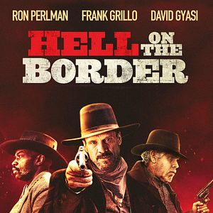 Bilder Hell On The Border