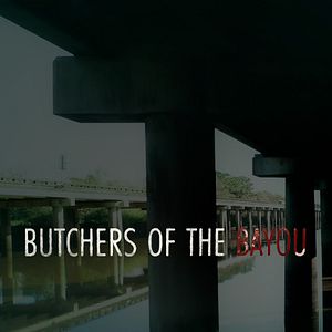 Bilder Butchers Of The Bayou