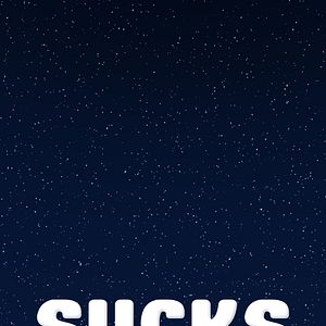 Bilder Sucks To Be The Moon