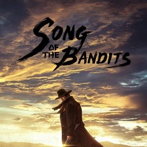 Bilder Song Of The Bandits
