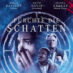 Bilder Fürchte die Schatten