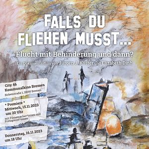 Bilder Falls Du fliehen musst… Flucht mit Behinderung und dann?