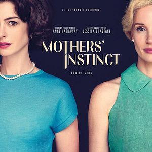 Bilder Mothers' Instinct