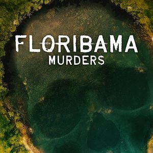 Bilder Floribama Murders